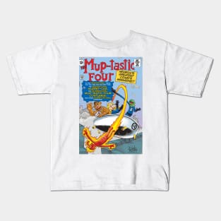 Mup-tastic Four Kids T-Shirt